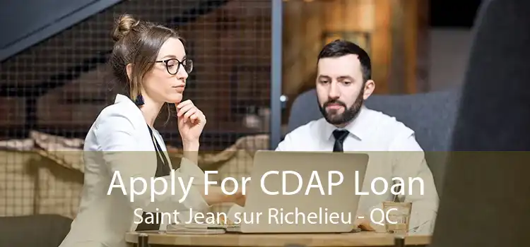 Apply For CDAP Loan Saint Jean sur Richelieu - QC
