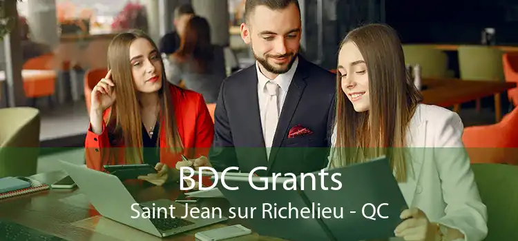 BDC Grants Saint Jean sur Richelieu - QC