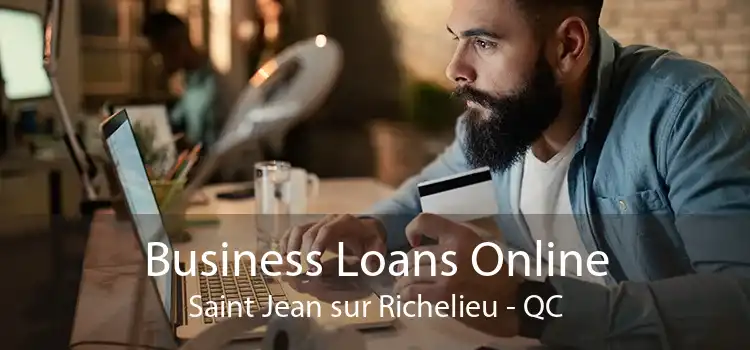 Business Loans Online Saint Jean sur Richelieu - QC