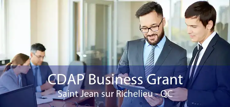 CDAP Business Grant Saint Jean sur Richelieu - QC