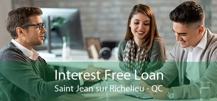 Interest Free Loan Saint Jean sur Richelieu - QC